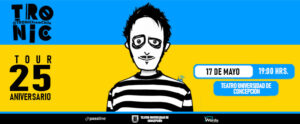 Tronic aniversario 25